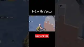 1v2 using Vector | Pubg Mobile 