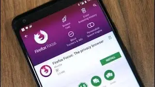 Firefox Focus! Most Secured Browser for Android