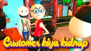 Customer kiya kidnap 🔥🔥🔥. 