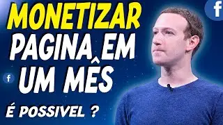 COMO MONETIZAR UMA PAGINA DO FACEBOOK EM UM MÊS