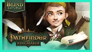 Level 5 Before Stag Lord Fight? | Let's Play Pathfinder Kingmaker PC Gameplay Blind Playthrough