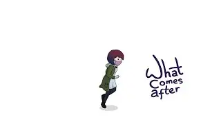 What Comes After (Steam)
