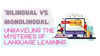 What is a difference between bilingual vs monolingual language acquisition?