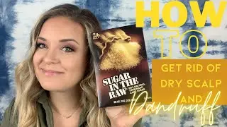 How to get rid of dry scalp and dandruff