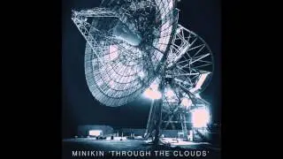 MINIKIN "THROUGH THE CLOUDS"