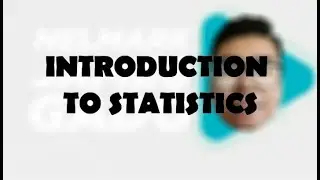 Introduction to Statistics
