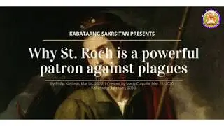 Why St.  Roch is a Powerful Patron Against Plagues
