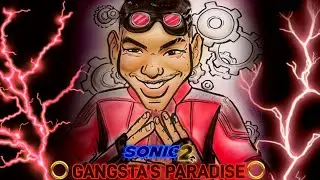 Sonic the hedgehog 2 but it’s Gangsta’s Paradise (Epic Version)