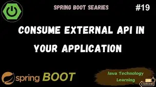 How to consume or call external api in spring boot application ?
