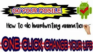 How to make handwriting animation for YouTube on your mobile by Kehsiva Yor