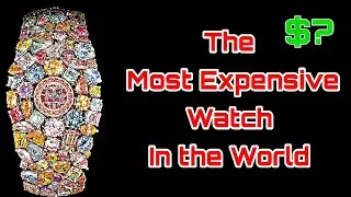 World's Most Expensive Watch The Graff Diamond Hallucination! $55Million 2019.