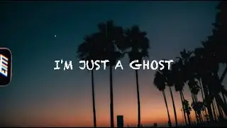 yaeow - i'm just a ghost (lyrics)