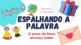 DICA DA LIÇÃO 9: Espalhando a Palavra. Paulo e Barnabé.