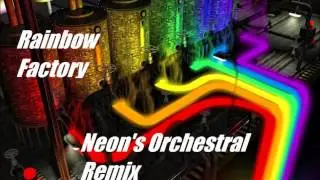 WoodenToaster- Rainbow Factory [Neon's Orchestral Remix]