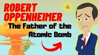 Who was Robert Oppenheimer?