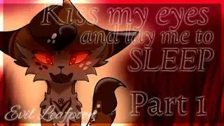 /warrior cats/ ◇AU Evil Leafpool◇kiss my eyes and lay me to sleep / Map