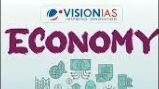 Vision IAS Mains 365 - Economy - 5 Miniute Summary #visionias #upsc