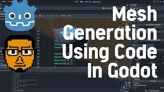 Basics of MESH GENERATION in Godot 4 0