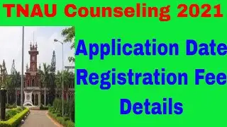 TNAU 2021 | TNAU Counselling Application Date & Registration Fees Details | MS Everything
