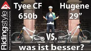 Propain Tyee CF 650b vs. Hugene CF 29