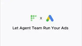 What Happens When AI Agents Run Your Google Ads?