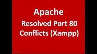 How to change Apache Port Number in XAMP
