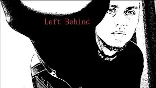 SlipknoT - Left Behind (Guitar Cover)