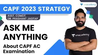 How to Crack CAPF AC in 9 Months | CAPF 2023 Frequently Asked Questions