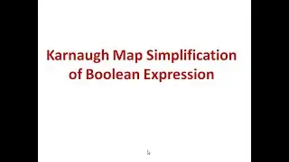 K  Map Simplification part   1