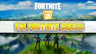 FIX FORTNITE CRASH SEASON 11 ( FIX FORTNITE CRASHING ERROR CHAPTER 2 )