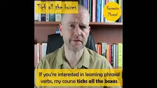 tick all the boxes [idiom/meaning/example]