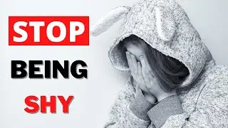 7 Tips On How To Stop Being Shy And Socially Awkward