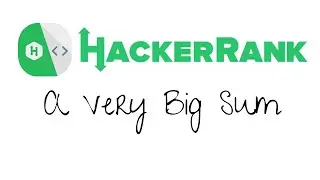 A Very Big Sum - HackerRank Javascript