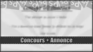 Concours + Annonce