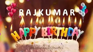 Rajkumar Happy Birthday Song – Happy Birthday to You!