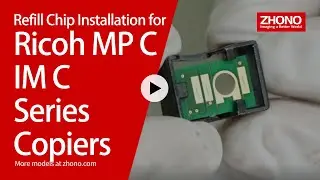 Refill Chip Installation for Ricoh MP C/IM C Series Copiers
