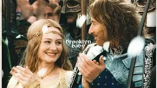 [LotR] Eowyn x Faramir // Brooklyn Baby