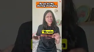🧠 Brain vs Me During Studying! 😅📚 