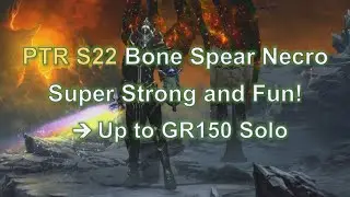 Bone Spear Necro is a Top Tier Build now! - Season 22 PTR Patch 2.6.10 [Diablo 3]