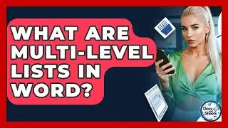 What Are Multi-level Lists In Word? - Docs and Sheets Pro
