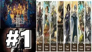 Octopath Traveler II Gameplay Walkthrough 