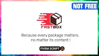 FastBox - Simplify Deliveries in FiveM!  ( SCRIPT )