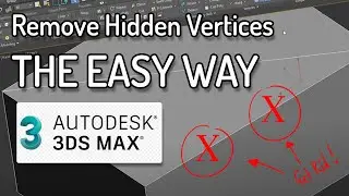 3Dsmax Remove Annoying Hidden Vertices