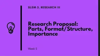 Research Proposal  Parts, Format:Structure, Importance