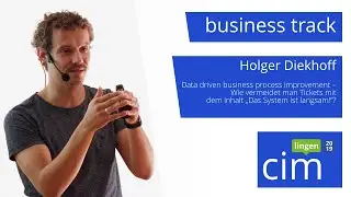 Holger Diekhoff - Data driven business process improvement - cim lingen 2019