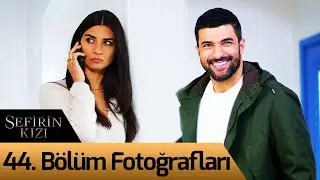 Sefirin Kızı 44. Bölüm Fotoğrafları