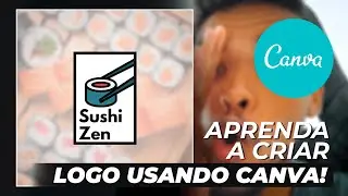 Criando logo do zero usando o CANVA