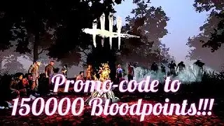 Промокод на 150к Бладпоинтов/Promo-code to 150k Bloodpoints ► Dead by Daylight