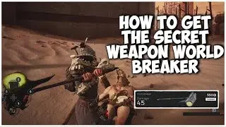 REMNANT FROM THE ASHES - How to get the Secret Weapon the World Breaker