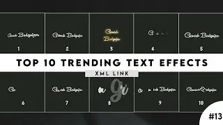 Top 10 Trending Alight Motion Text XML Link / New XML Present Link - Nesh Tutorial